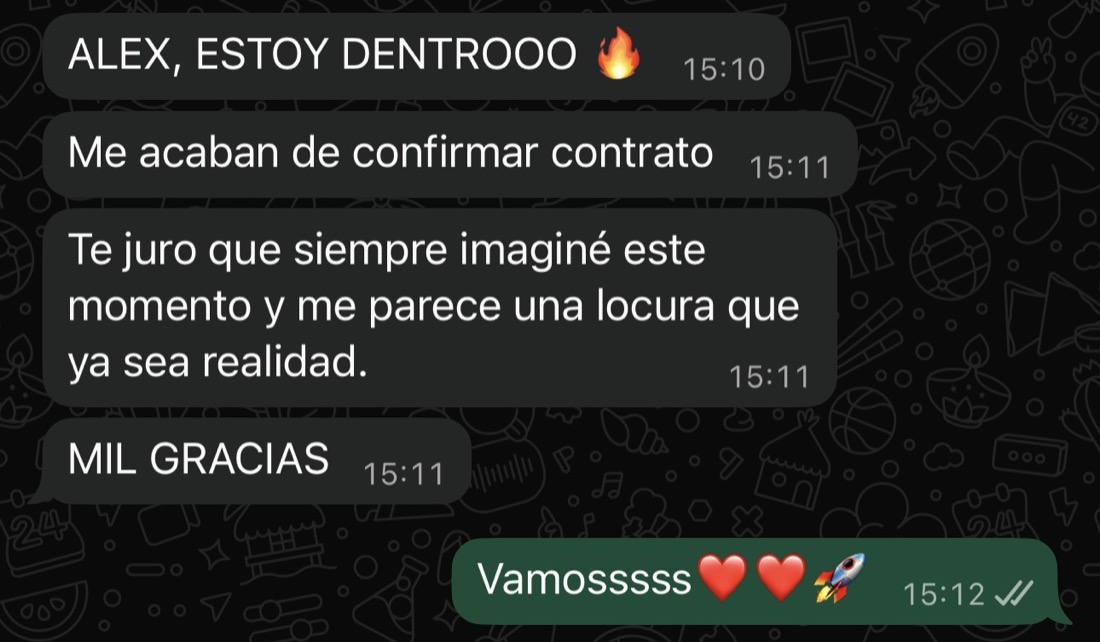 Captura de WhatsApp: «Alex, estoy dentrooo. Me acaban de confirmar contrato»